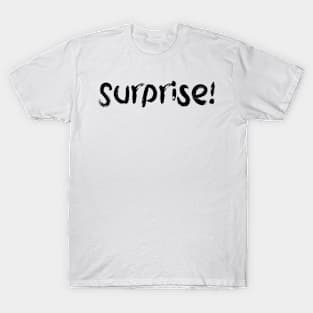 Surprise T-Shirt